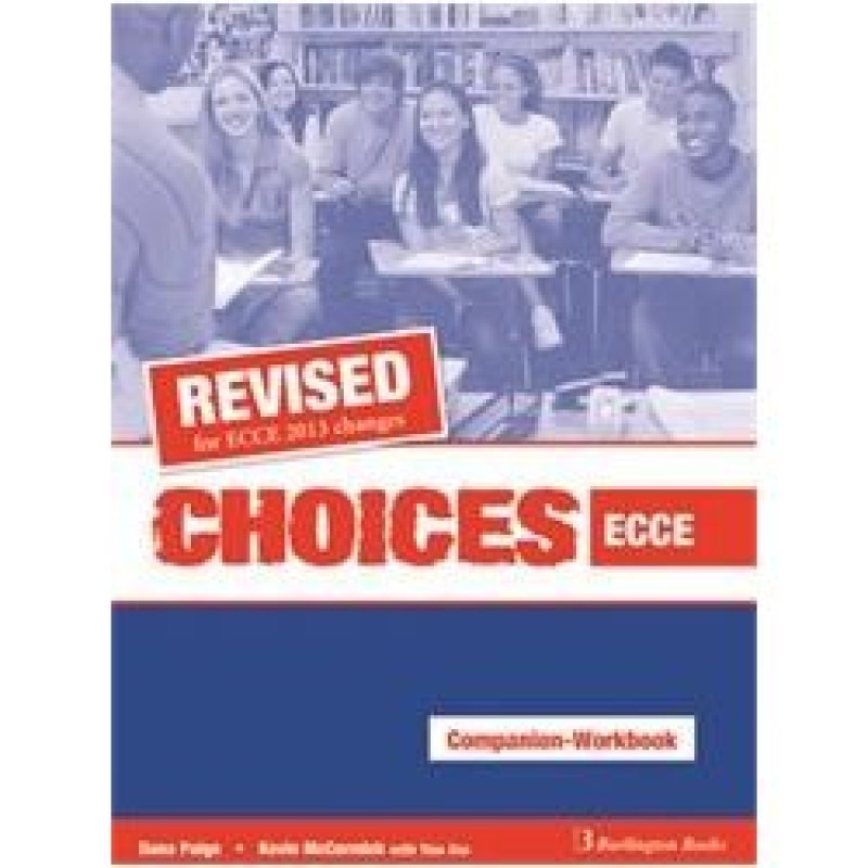 CHOICES FOR ECCE REVISED COMPANION-WORKBOOK