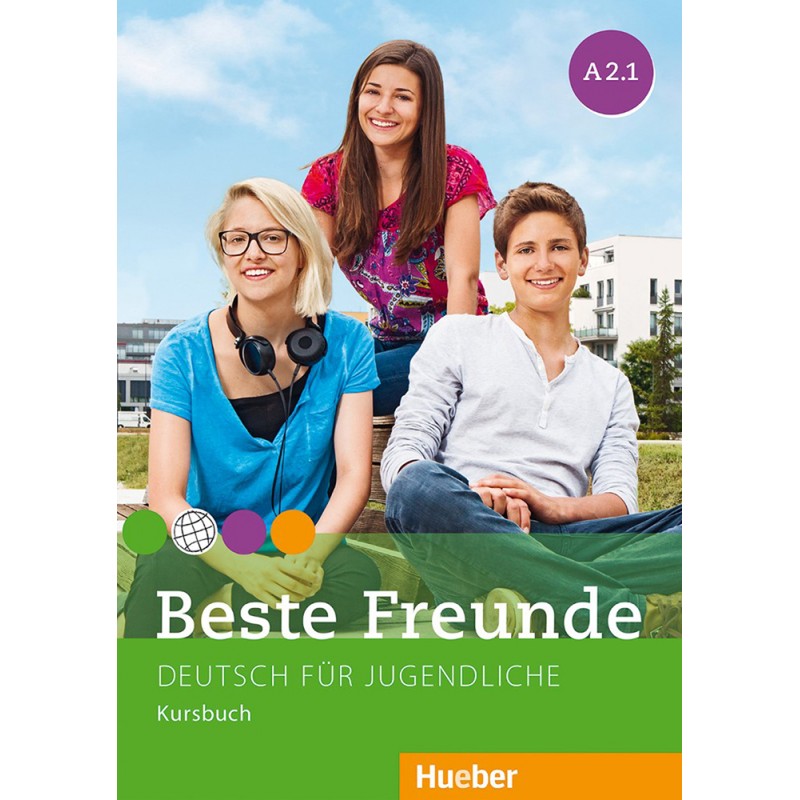 BESTE FREUNDE A2.1 KURSBUCH