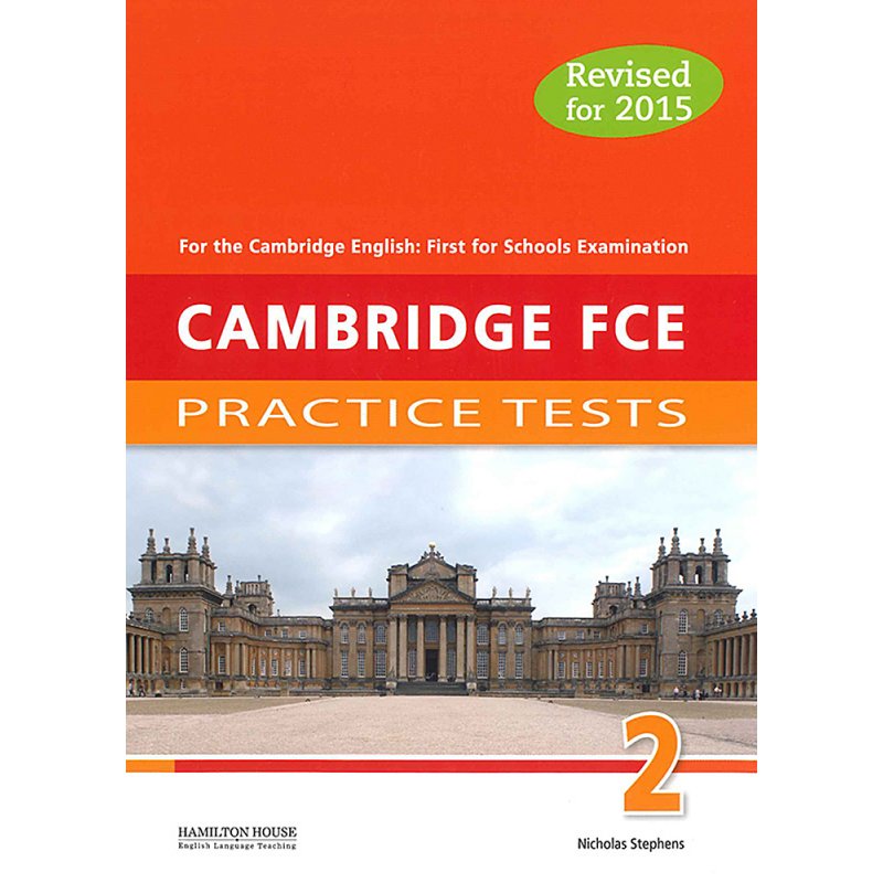 CAMBRIDGE FCE PRACTICE TESTS 2 STUDENT'S BOOK 2015