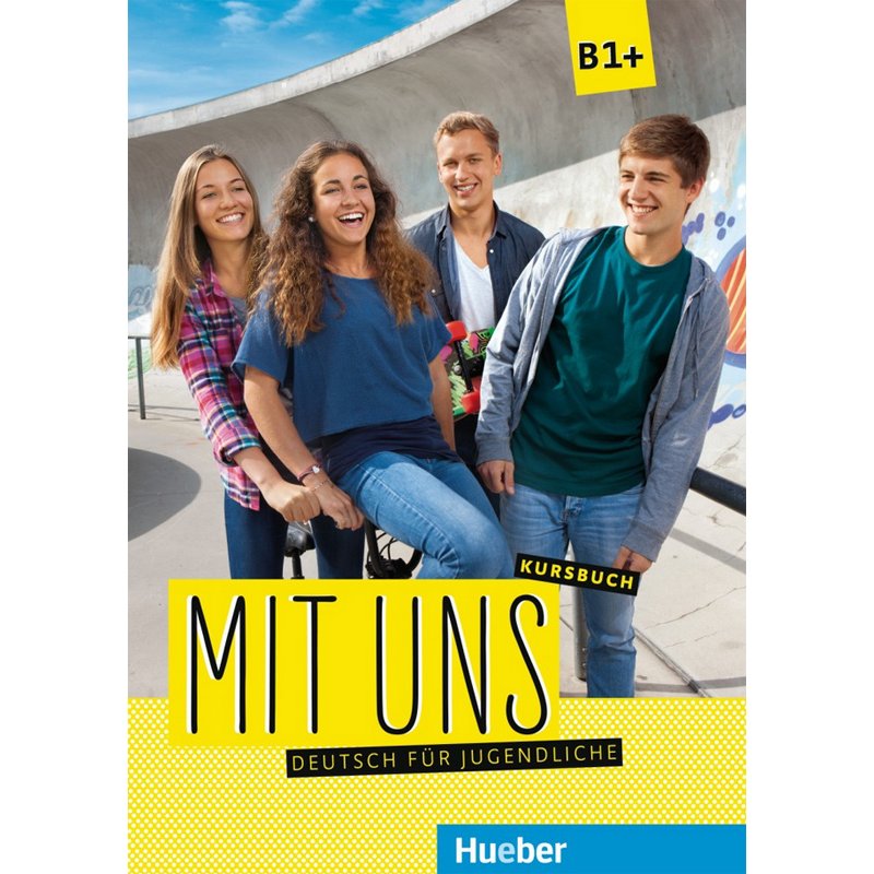 Mit uns B1+ - Kursbuch