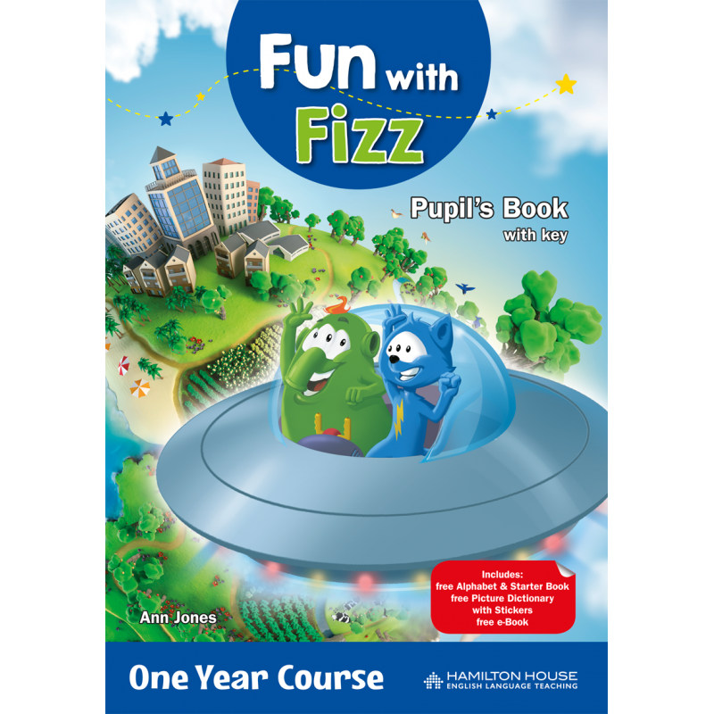 FUN WITH FIZZ ONE YEAR COURSE PUPIL'S BOOK