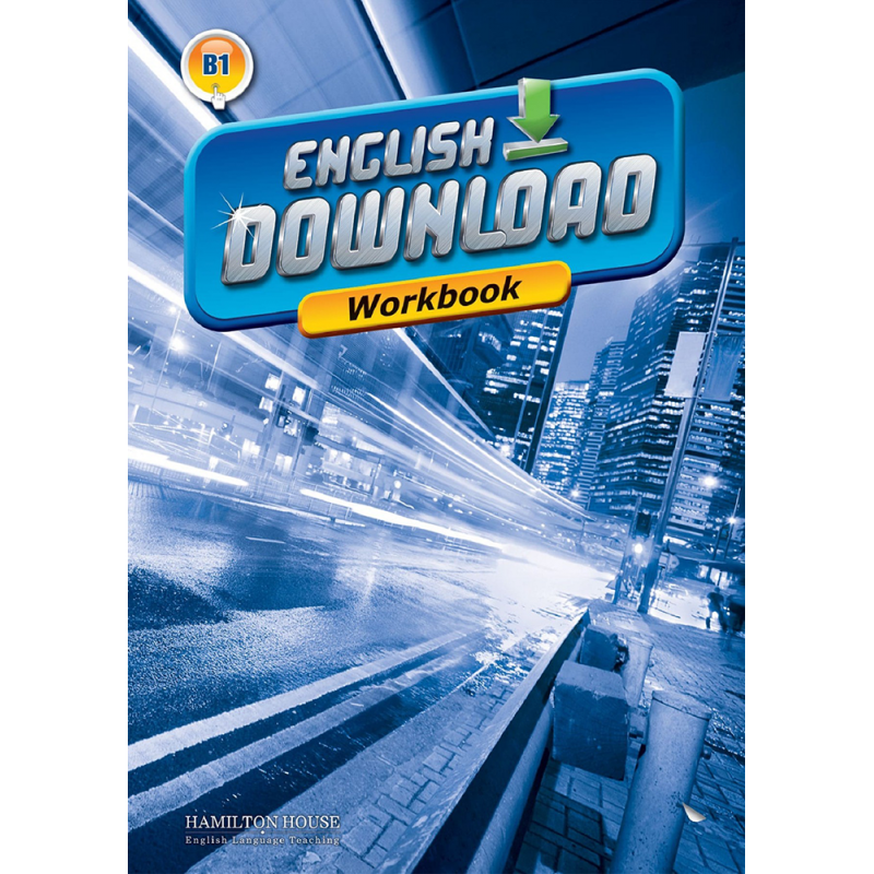 ENGLISH DOWNLOAD B1 WORKBOOK