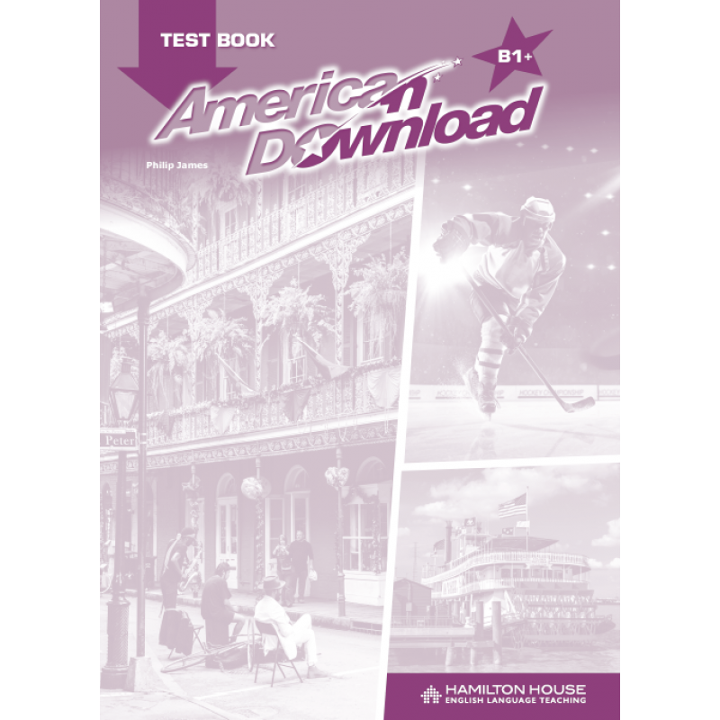 AMERICAN DOWNLOAD B1+ TEST BOOK