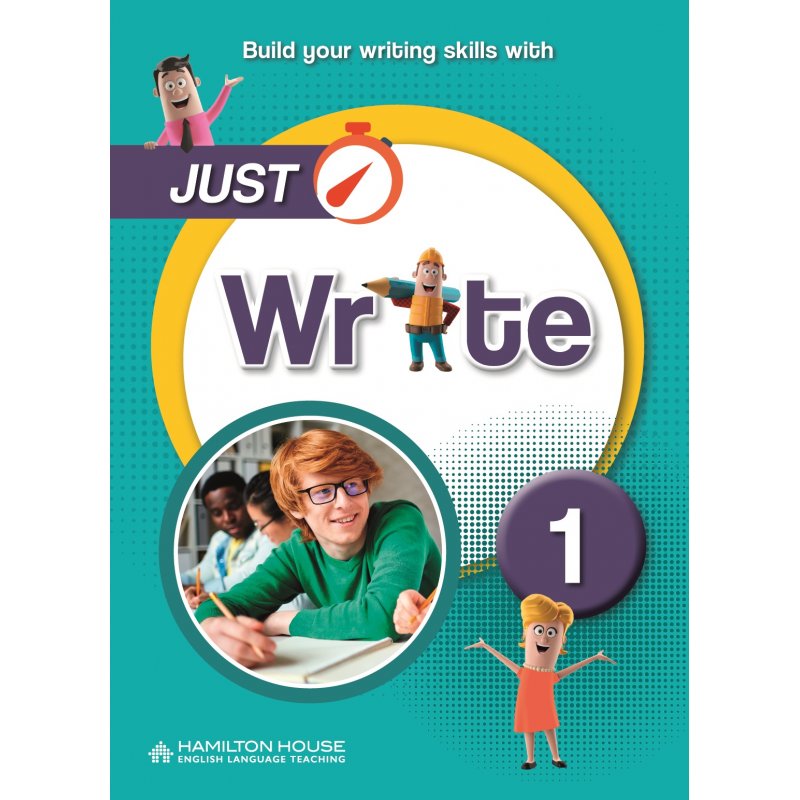 JUST WRITE 1 Student's Book