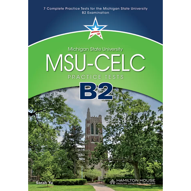 MSU-CELC PRACTICE TESTS B2 STUDENT'S BOOK WITH GLOSSARY