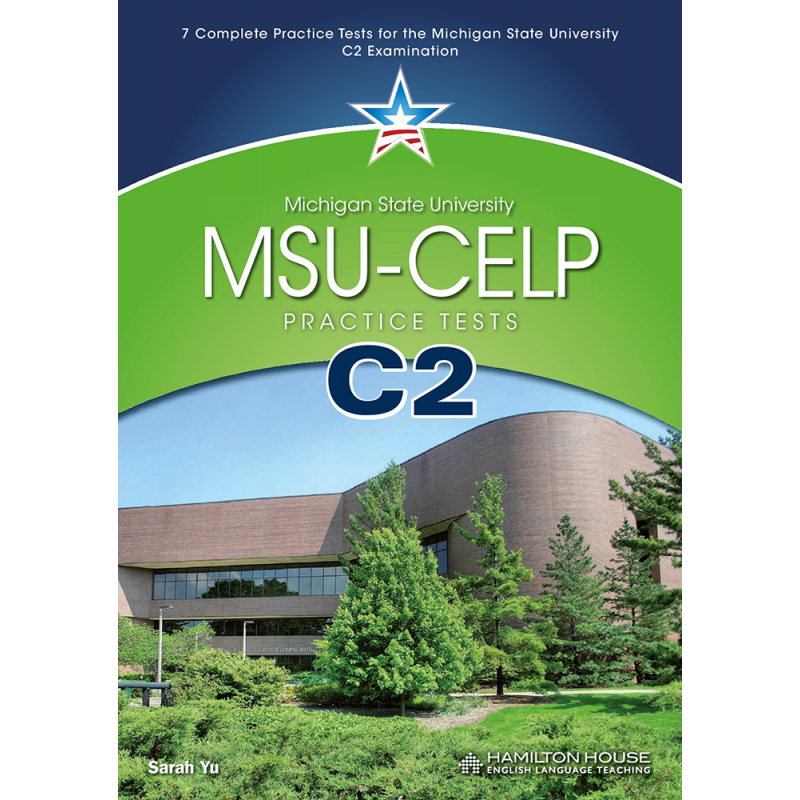 MSU-CELP PRACTICE TEST C2 STUDENT'S BOOK WITH GLOSSARY