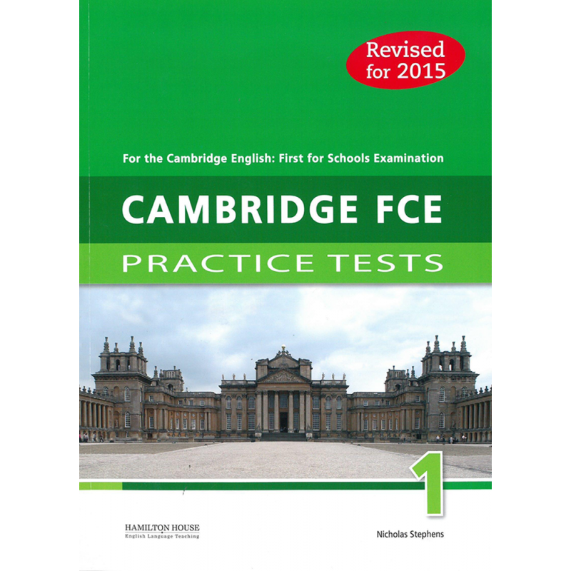 REVISED CAMBRIDGE FCE PRACTICE TESTS 1 FOR SCHOOLS PUPIL'S BOOK