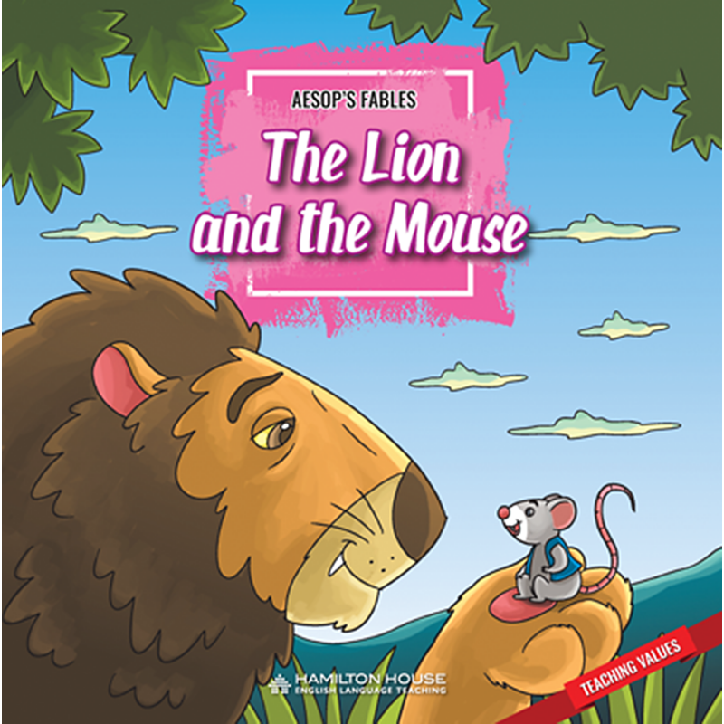 THE LION AND THE MOUSE