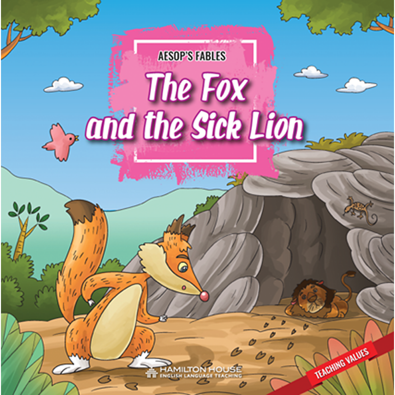 THE FOX AND THE SICK LION (WITHOUT EBOOK)