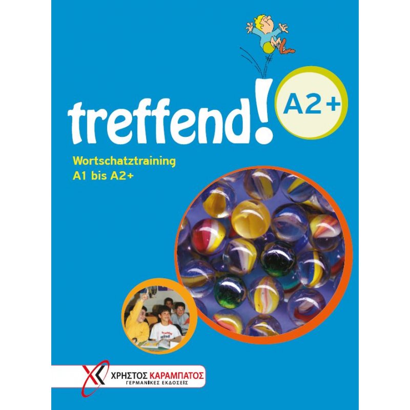 Treffend! A2+ Wortschatztraining A1 bis A2+