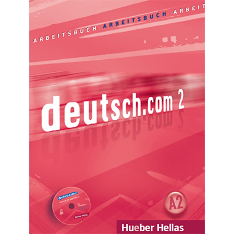 deutsch.com 2 - Arbeitsbuch (Βιβλίο ασκήσεων)