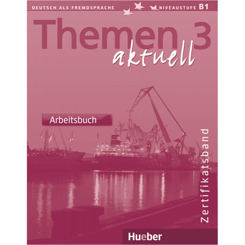 Themen aktuell 3 - Arbeitsbuch (Βιβλίο ασκήσεων)