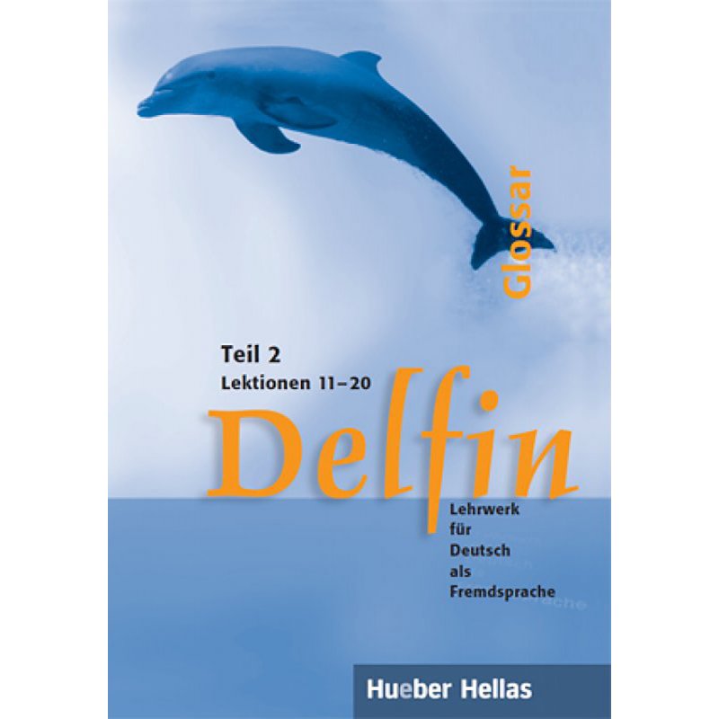 Delfin Teil 2 - Glossar