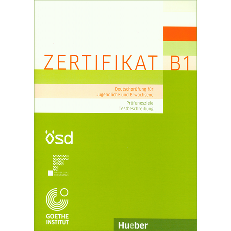 Zertifikat B1 - Prüfungsziele, Testbeschreibung (Handbuch)