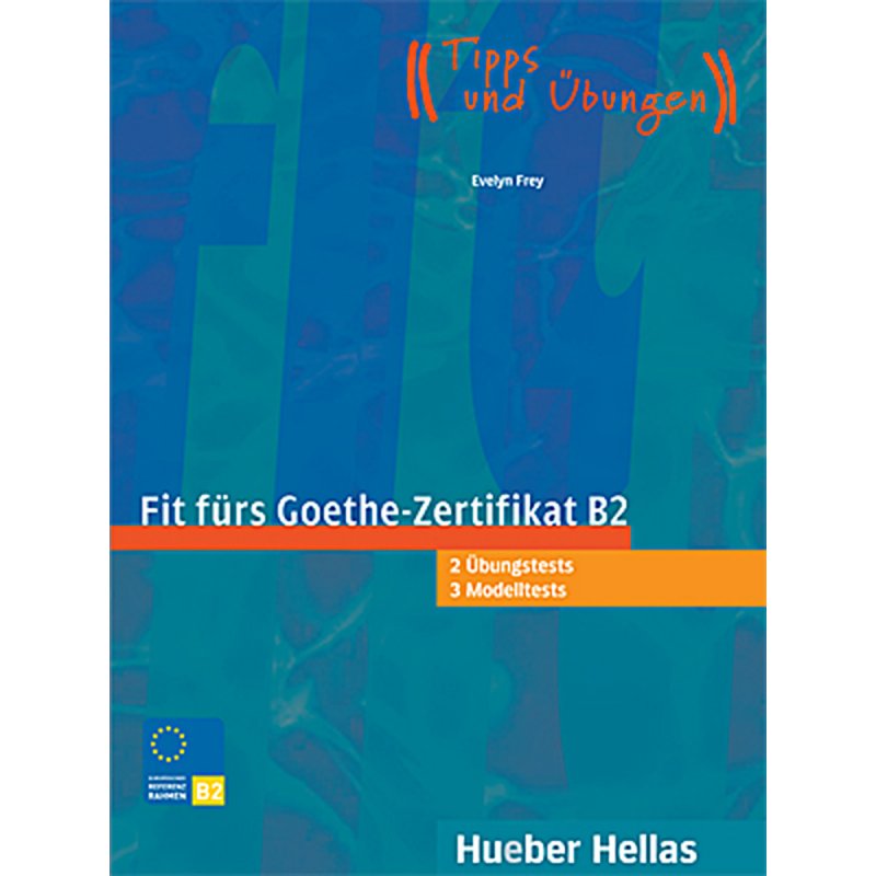 Fit fürs Goethe-Zertifikat B2