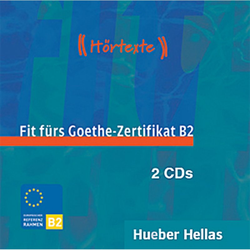 Fit fürs Goethe-Zertifikat B2 - 2 CD