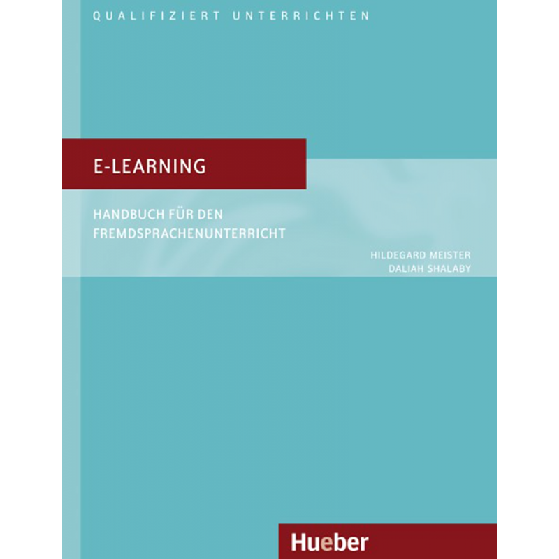 E-Learning. Handbuch für den Fremdsprachenunterricht