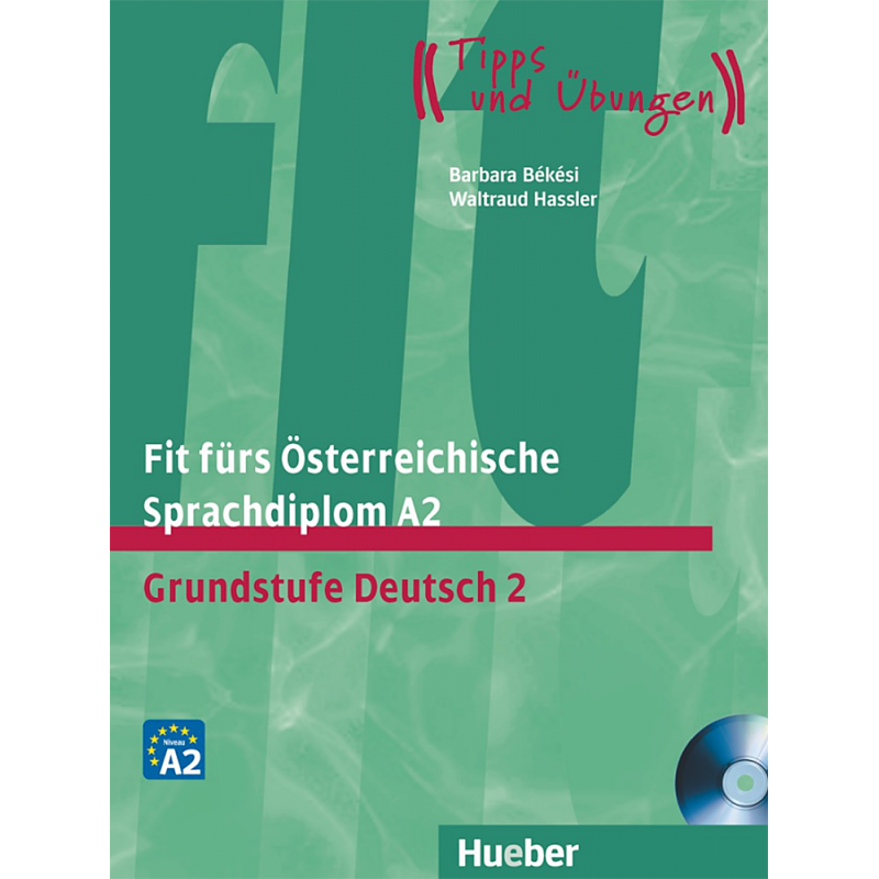 Fit fürs Österreichische Sprachdiplom A2. Grundstufe Deutsch 2 - Buch mit Audio-CD