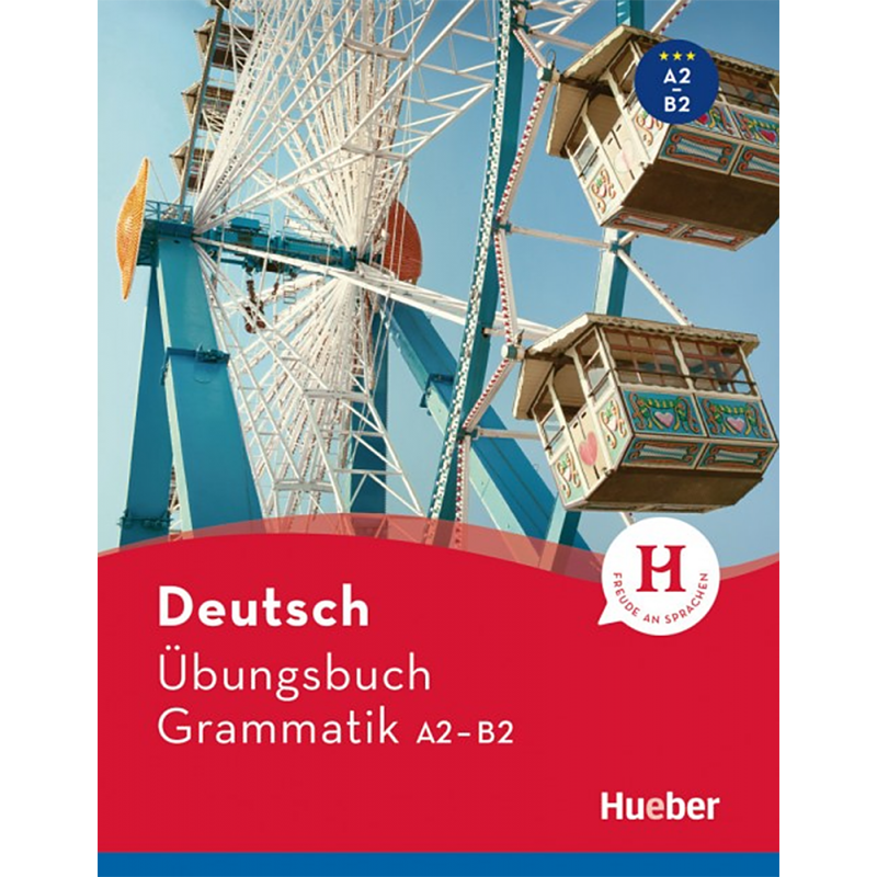 Übungsbuch Deutsch - Grammatik A2-B2