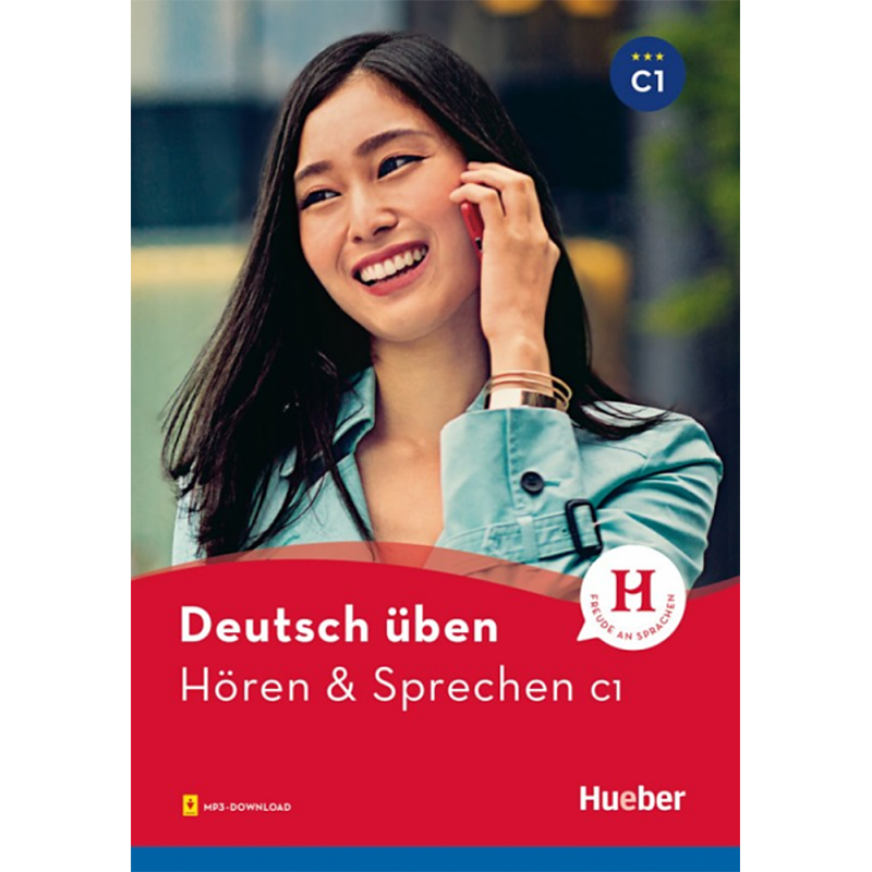 Deutsch üben, Hören & Sprechen C1