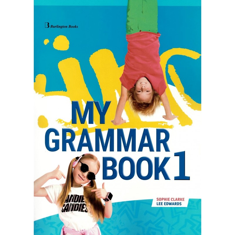 MY GRAMMAR BOOK 1 STUDENT'S BOOK