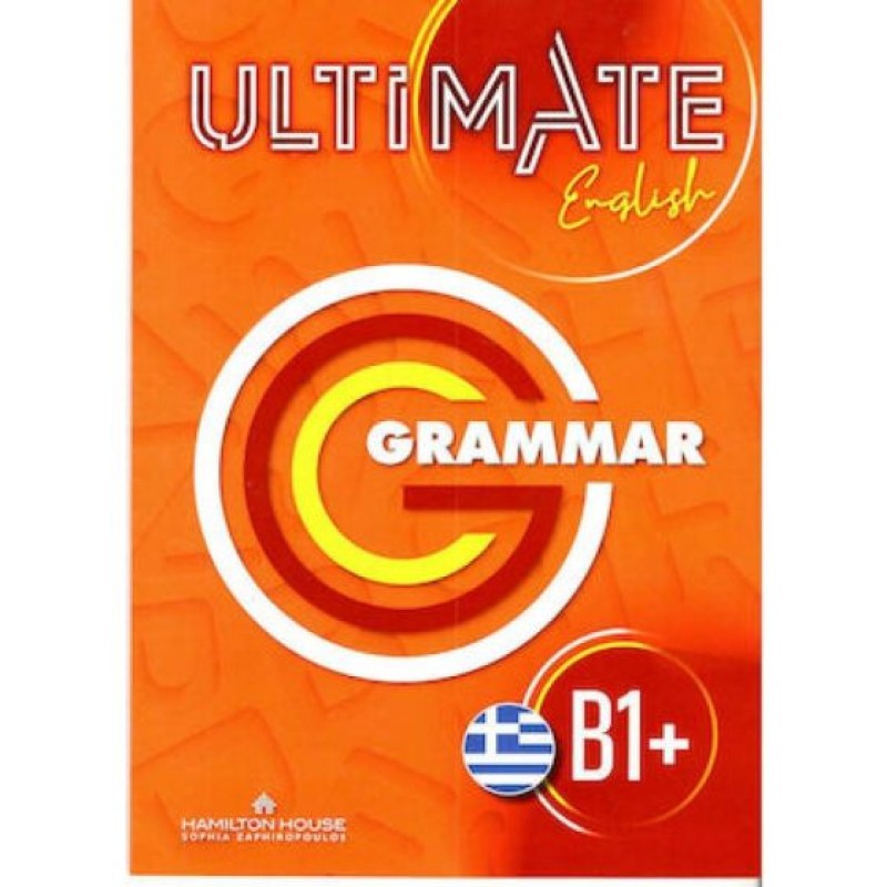 ULTIMATE ENGLISH B1+ GRAMMAR GREEK