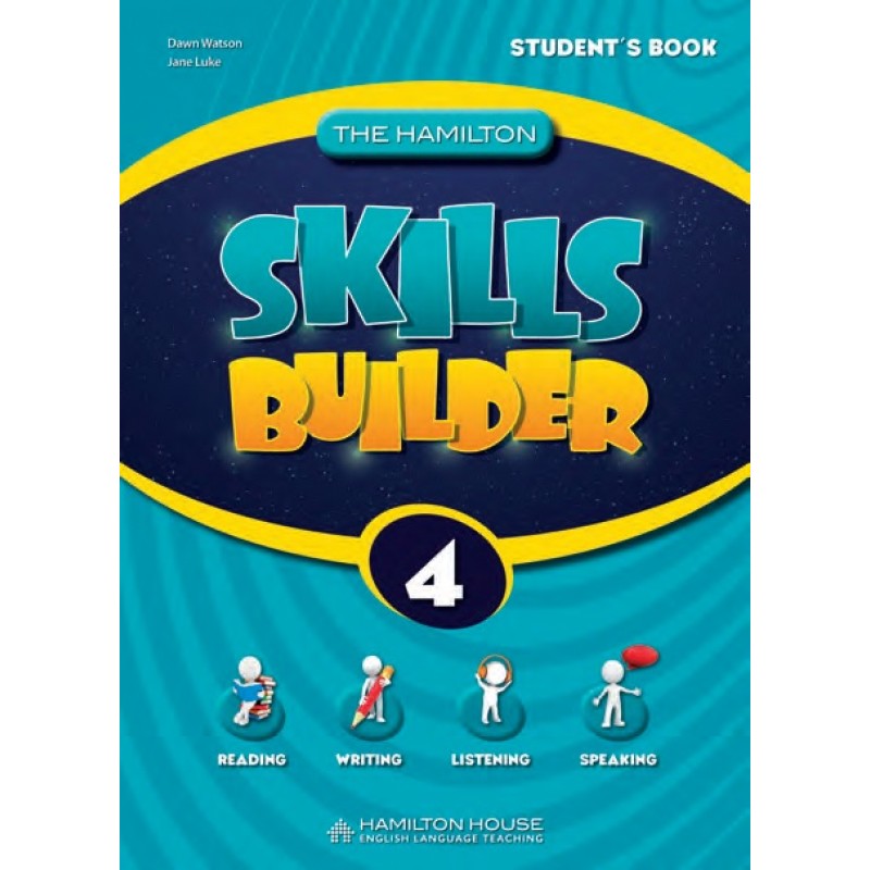 THE HAMILTON SKILLS BUILDER 4 STUDENT'S BOOK