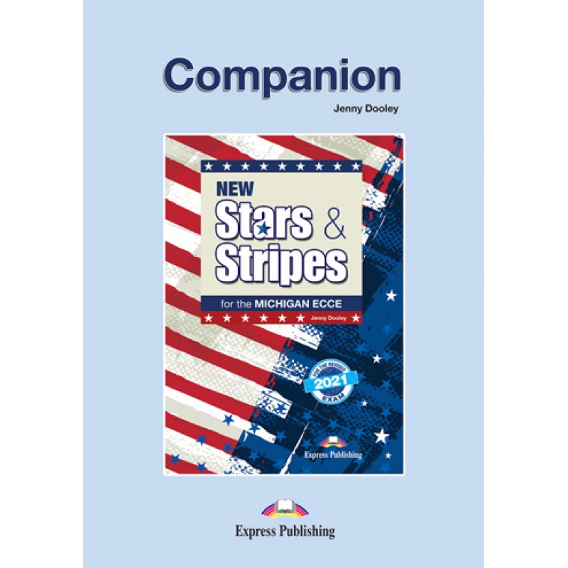 New Stars & Stripes for the Michigan ECCE for the Revised 2021 Exam - Companion