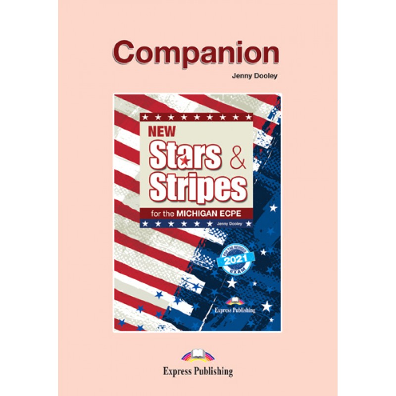 New Stars & Stripes for the Michigan ECPE for the Revised 2021 Exam - Companion