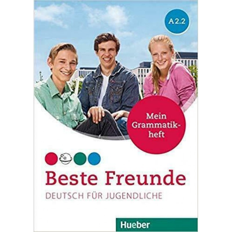 Beste Freunde A2.2 - Mein Grammatikheft