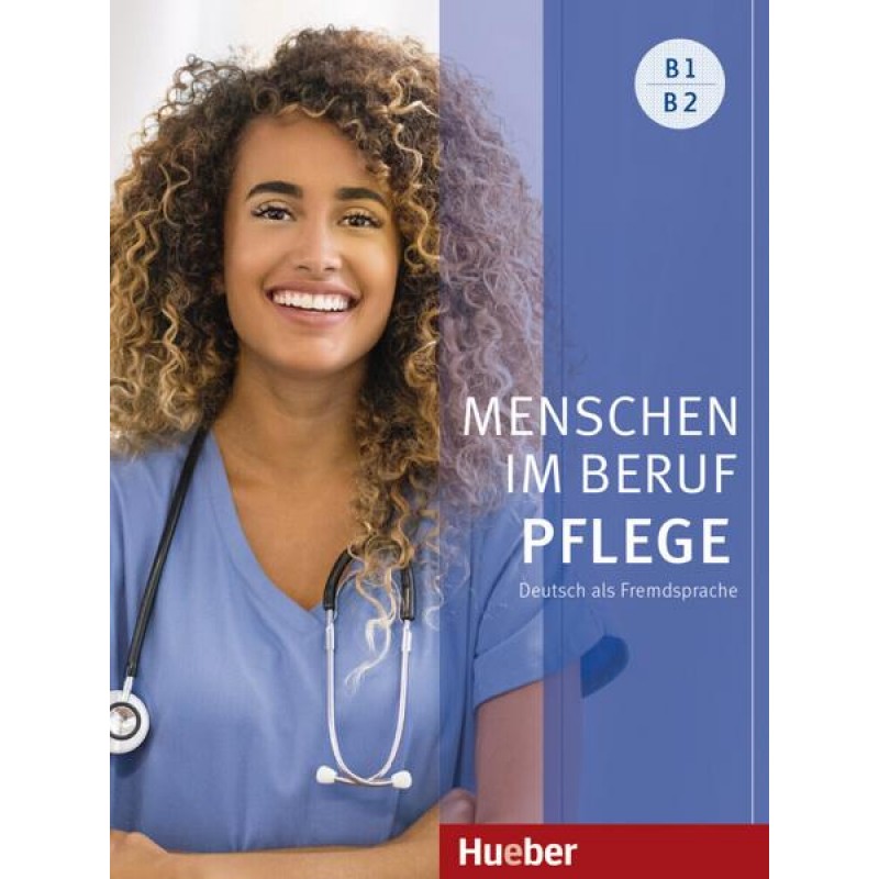 MENSCHEN IM BERUF - PLEGE B1/B2