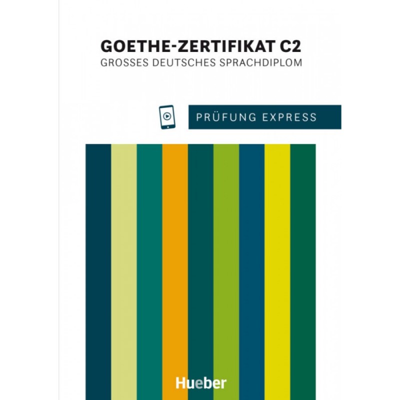 Prüfung Express – Goethe‐Zertifikat C2