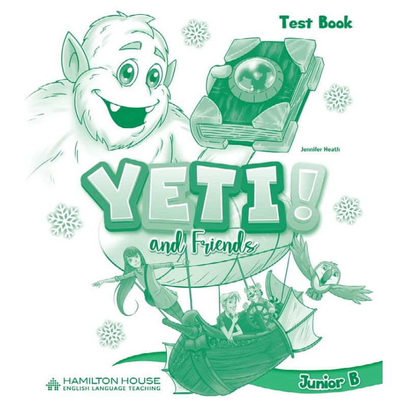 Yeti and friends! Junior B Test Book