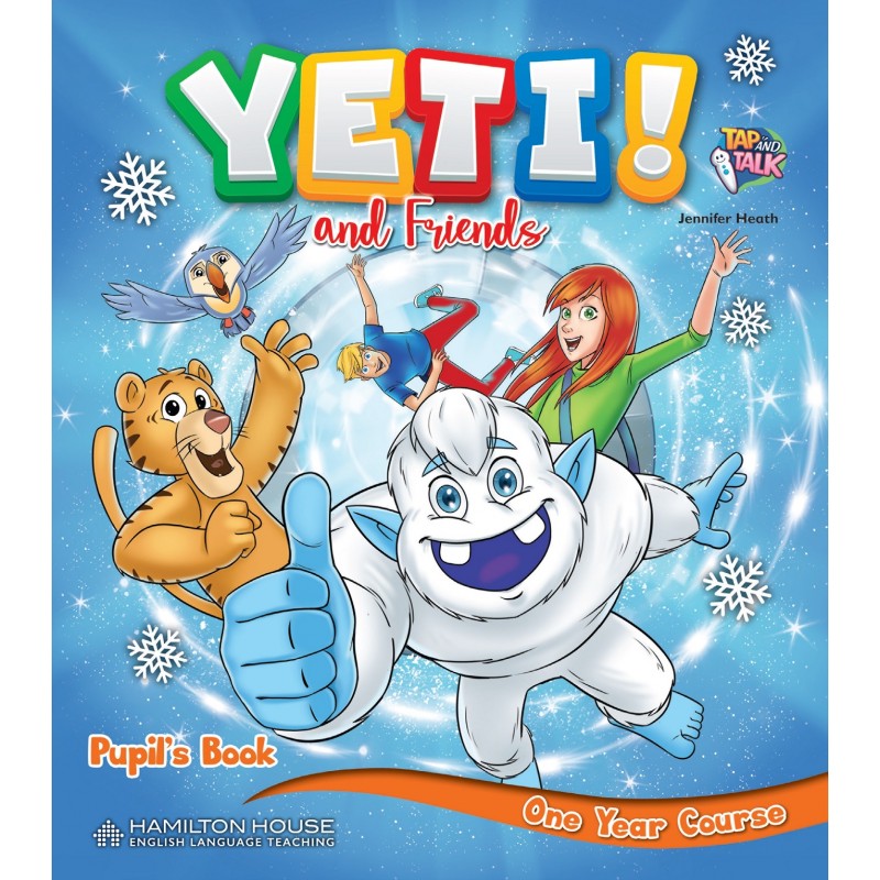 Yeti and friends!  One Year Course Pupil's Book